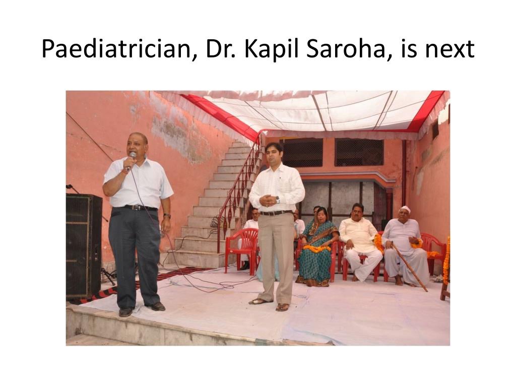 Dr. Kapil Saroha - Pediatrician Dr. Kapil Saroha introduction